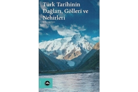 su-boylari-ve-dag-yamaclari-arasinda-bir-tarih-turk-tarihinin-daglari-golleri-ve-nehirleri-whHFnyc3.jpg